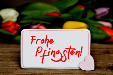 Frohe Pfingsten Frohe Pfingsten